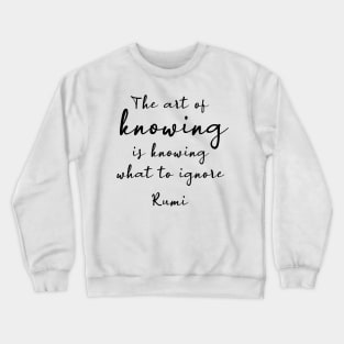 The art of knowing Crewneck Sweatshirt